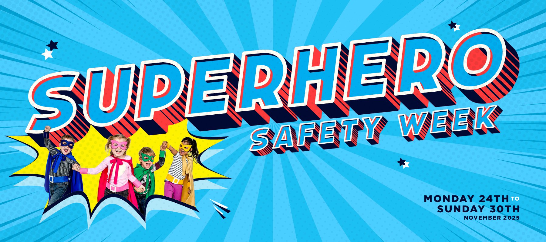 Superhero Safety Week 2025! cover