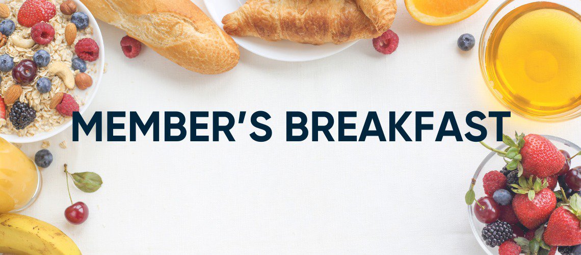 Join Us for Our February Member’s Breakfast!
