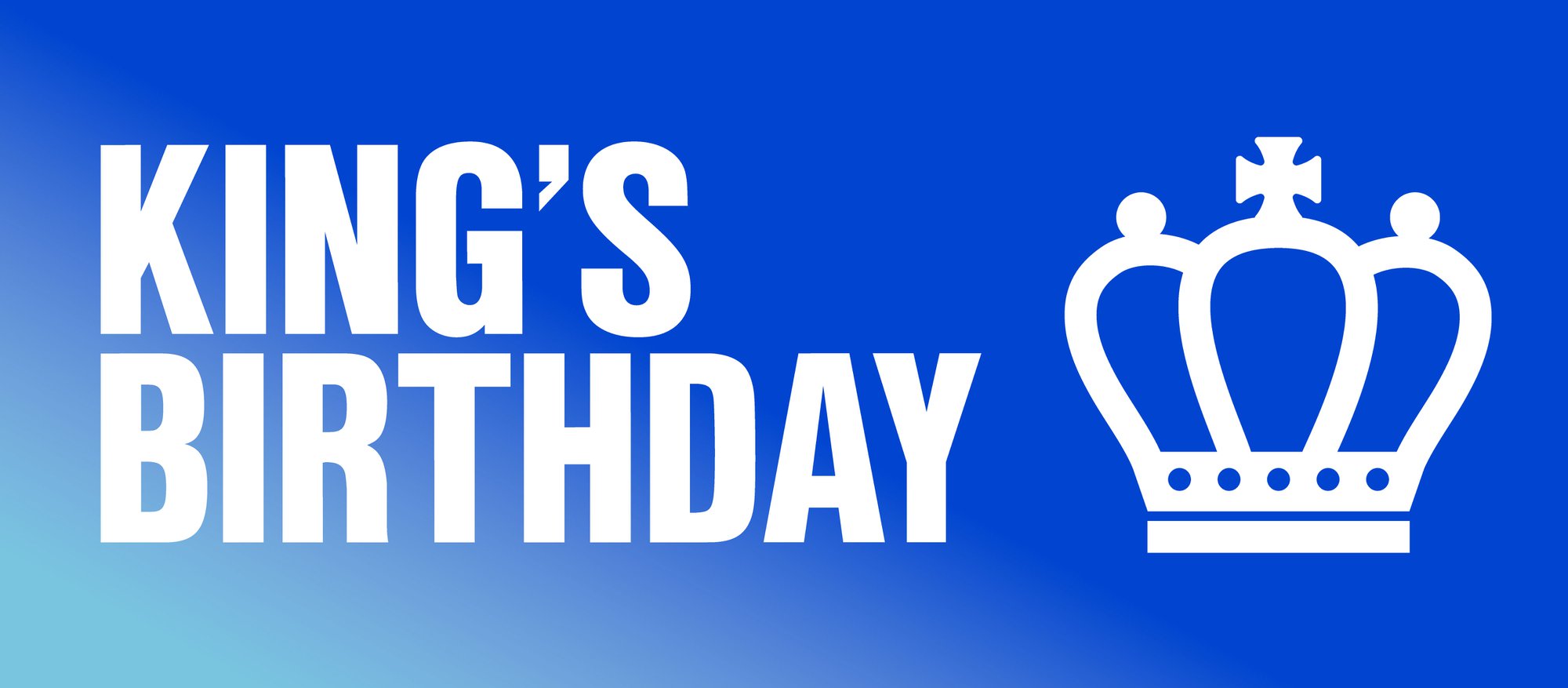 KING’S BIRTHDAY (SA)- UPCOMING PUBLIC HOLIDAY cover